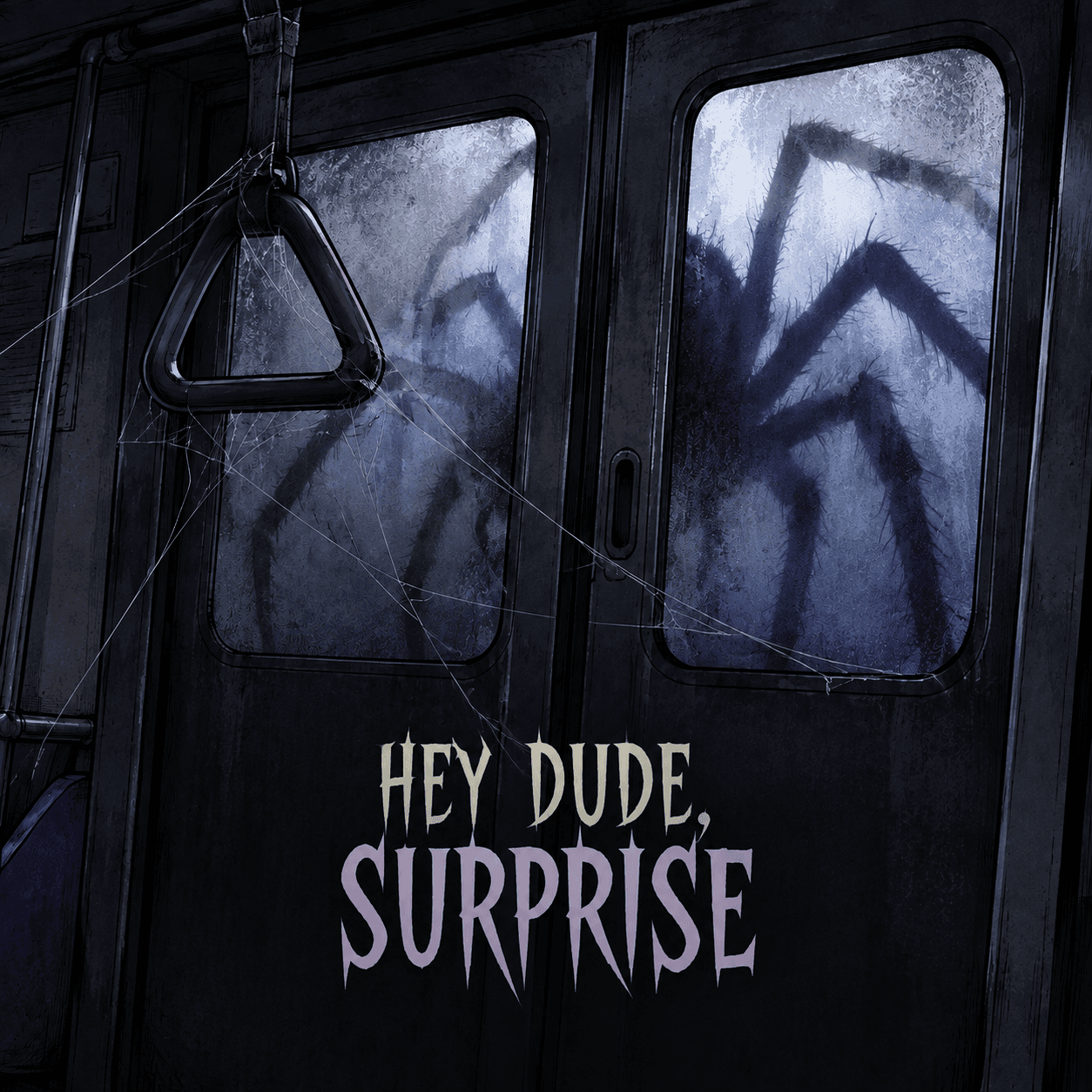 Hey Dude, Surprise